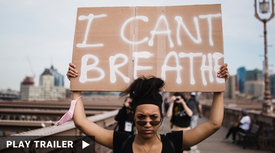 Film trailer for "Reimagining Safety" directed by Matthew Solomon. A woman holds the sign: "I Can't Breathe". https://vimeo.com/903832732