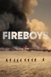 Film poster for "Fireboys" with line of firefighters walking through grassland with burning fields in background.