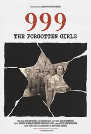 Film poster for "999 THE FORGOTTEN GIRLS" directed by Heather Dune Macadam. A little girl is waving her hand. 