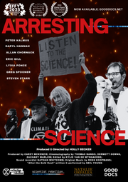 Film poster for "Arresting Science" with images of a protest, and a man holding a megaphone.