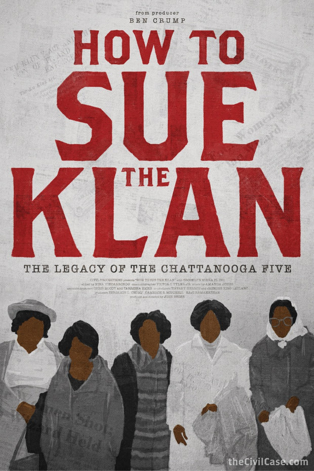 Film poster for “HOW TO SUE THE KLAN”. A group of woman center the bottom of the poster with the title in bright red.