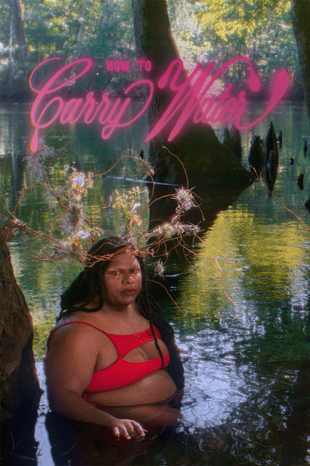 Film poster for “How to Carry Water”.  A person dressed in red stands in water surrounded by trees and light.