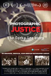 Film Poster for "PHOTOGRAPHIC JUSTICE: THE CORKY LEE STORY". A camera lens layered on top of the American flag. 