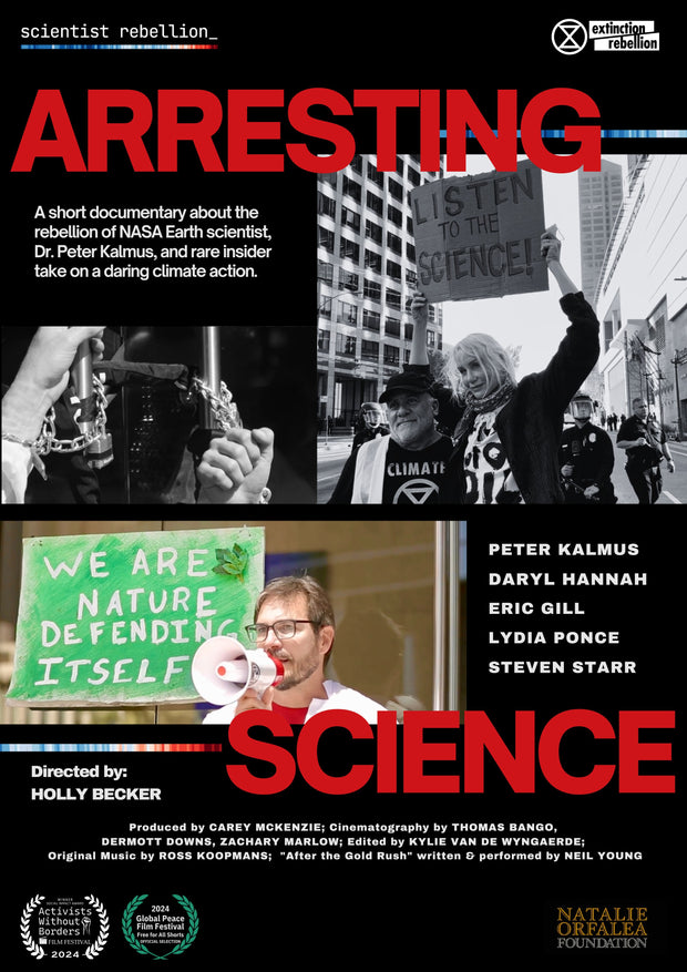 Film poster for "Arresting Science" with images of handcuffs in black and white, a protest in black and white, and a man holding a megaphone.