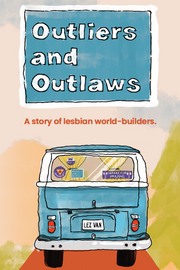 Film poster for Outliers and Outlaws. Graphic of a blue van. 
