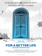 Film Poster for "A Better Life". A blue door slightly open with festival laurels.