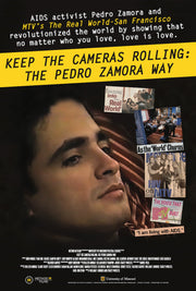  Film poster for “KEEP THE CAMERAS ROLLING: THE PEDRO ZAMORA WAY”. Collage with different photos 