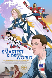 Film poster for "THE SMARTEST KIDS IN THE WORLD". Drawn super heroes flying in the sky.