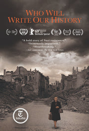 Film poster for "Who Will Write Our History" with woman walking through burned down city.