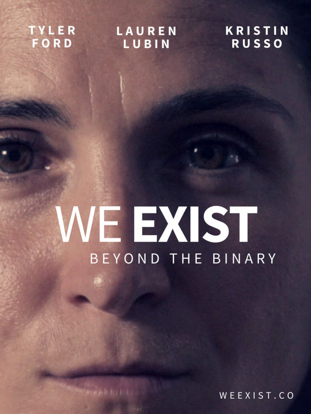 Film poster for "We Exist: Beyond The Binary" with close up of woman's face.