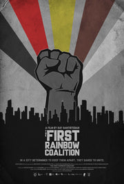Film poster for "The First Rainbow Coalition" with drawing of fist over silhouette of city skyline.